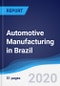 Automotive Manufacturing in Brazil - Product Thumbnail Image