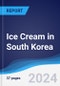 Ice Cream in South Korea - Product Thumbnail Image