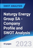 Naturgy Energy Group SA - Company Profile and SWOT Analysis- Product Image