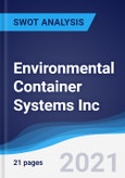 Environmental Container Systems Inc - Strategy, SWOT and Corporate Finance Report- Product Image