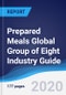 Prepared Meals Global Group of Eight (G8) Industry Guide 2015-2024 - Product Thumbnail Image
