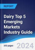 Dairy Top 5 Emerging Markets Industry Guide 2015-2024- Product Image