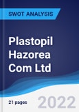 Plastopil Hazorea Com Ltd - Strategy, SWOT and Corporate Finance Report- Product Image
