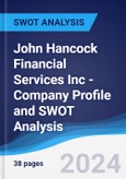 John Hancock Financial Services Inc - Company Profile and SWOT Analysis- Product Image