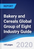 Bakery and Cereals Global Group of Eight (G8) Industry Guide 2015-2024- Product Image