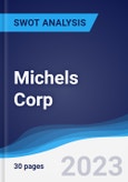 Michels Corp - Strategy, SWOT and Corporate Finance Report- Product Image