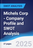 Michels Corp - Company Profile and SWOT Analysis- Product Image