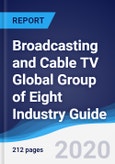 Broadcasting and Cable TV Global Group of Eight (G8) Industry Guide 2015-2024- Product Image