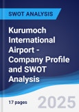 Kurumoch International Airport - Company Profile and SWOT Analysis- Product Image