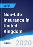 Non-Life Insurance in United Kingdom- Product Image