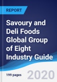Savoury and Deli Foods Global Group of Eight (G8) Industry Guide 2015-2024- Product Image