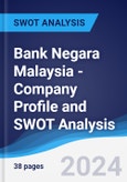 Bank Negara Malaysia - Company Profile and SWOT Analysis- Product Image