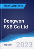 Dongwon F&B Co Ltd - Strategy, SWOT and Corporate Finance Report- Product Image