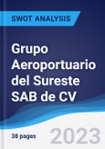 Grupo Aeroportuario del Sureste SAB de CV - Strategy, SWOT and Corporate Finance Report- Product Image