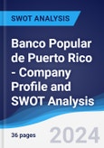 Banco Popular de Puerto Rico - Company Profile and SWOT Analysis- Product Image