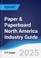 Paper & Paperboard North America (NAFTA) Industry Guide 2020-2029 - Product Thumbnail Image