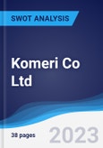 Komeri Co Ltd - Strategy, SWOT and Corporate Finance Report- Product Image