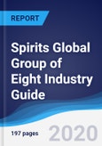 Spirits Global Group of Eight (G8) Industry Guide 2015-2024- Product Image