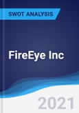 FireEye Inc - Strategy, SWOT and Corporate Finance Report- Product Image