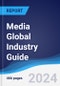 Media Global Industry Guide 2018-2027 - Product Thumbnail Image