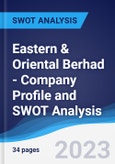 Eastern & Oriental Berhad - Company Profile and SWOT Analysis- Product Image