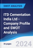 ITD Cementation India Ltd - Company Profile and SWOT Analysis- Product Image