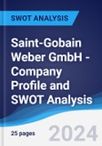 Saint-Gobain Weber GmbH - Company Profile and SWOT Analysis- Product Image