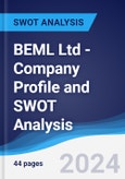 BEML Ltd - Company Profile and SWOT Analysis- Product Image