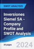 Inversiones Siemel SA - Company Profile and SWOT Analysis- Product Image