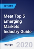 Meat Top 5 Emerging Markets Industry Guide 2015-2024- Product Image