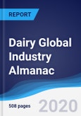 Dairy Global Industry Almanac 2015-2024- Product Image