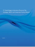 PT Bank Negara Indonesia (Persero) Tbk - Strategy, SWOT and Corporate Finance Report- Product Image