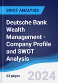 Deutsche Bank Wealth Management - Company Profile and SWOT Analysis- Product Image