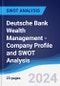 Deutsche Bank Wealth Management - Company Profile and SWOT Analysis - Product Thumbnail Image