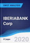 IBERIABANK Corp - Strategy, SWOT and Corporate Finance Report 2020- Product Image