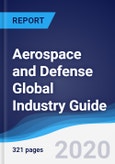 Aerospace and Defense Global Industry Guide 2015-2024- Product Image