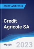 Credit Agricole SA - Strategy, SWOT and Corporate Finance Report- Product Image