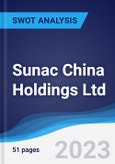 Sunac China Holdings Ltd - Strategy, SWOT and Corporate Finance Report- Product Image