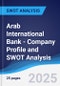 Arab International Bank - Company Profile and SWOT Analysis - Product Thumbnail Image