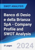 Banco di Desio e della Brianza SpA - Company Profile and SWOT Analysis- Product Image