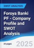 Foroya Banki PF - Company Profile and SWOT Analysis- Product Image