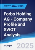 Forbo Holding AG - Company Profile and SWOT Analysis- Product Image