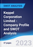 Keppel Corporation Limited - Company Profile and SWOT Analysis- Product Image