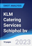 KLM Catering Services Schiphol bv - Strategy, SWOT and Corporate Finance Report- Product Image