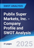 Publix Super Markets, Inc. - Company Profile and SWOT Analysis- Product Image