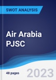 Air Arabia PJSC - Strategy, SWOT and Corporate Finance Report- Product Image