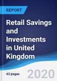 Retail Savings and Investments in United Kingdom- Product Image
