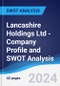 Lancashire Holdings Ltd - Company Profile and SWOT Analysis - Product Thumbnail Image