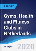 Gyms, Health and Fitness Clubs in Netherlands- Product Image