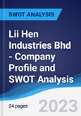 Lii Hen Industries Bhd - Company Profile and SWOT Analysis- Product Image